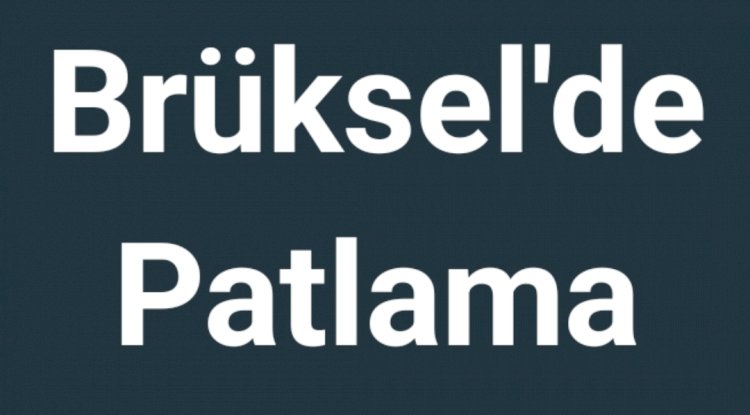 Brüksel'de Patlama