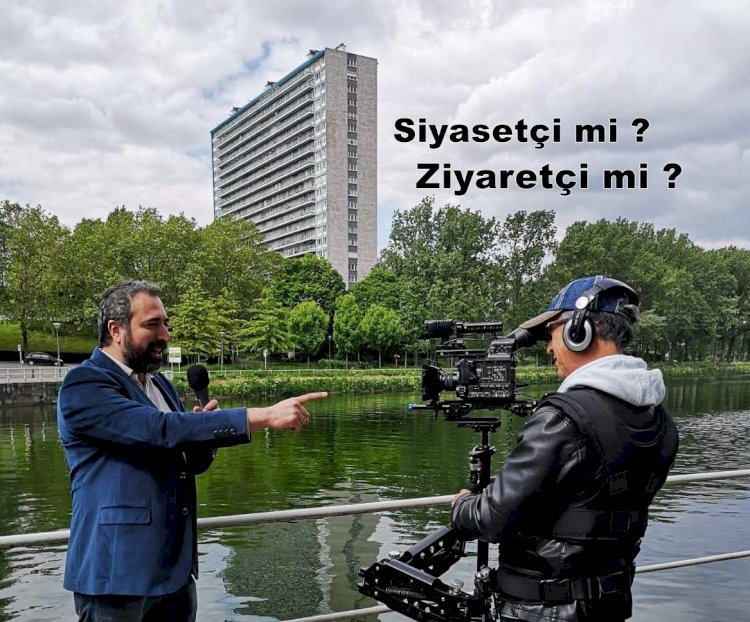 Siyasetçi mi ? Ziyaretçi mi ?