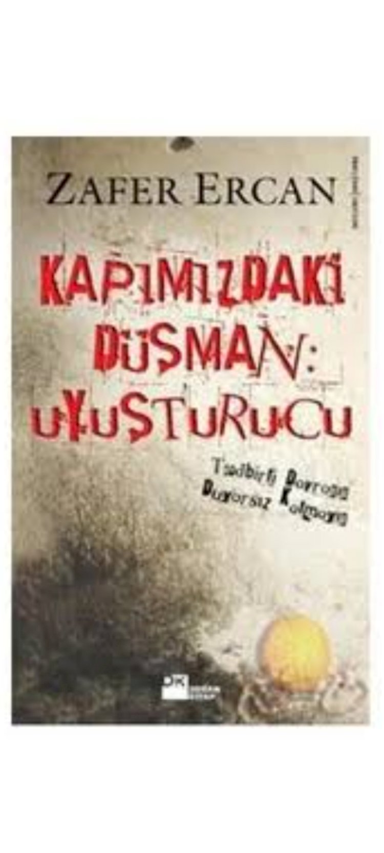 Avrupa Uyuşturucu İzleme Merkezi Uyarıyor: “Geçen yıl Avrupa’da 26 yeni uyuşturucu ortaya çıktı”