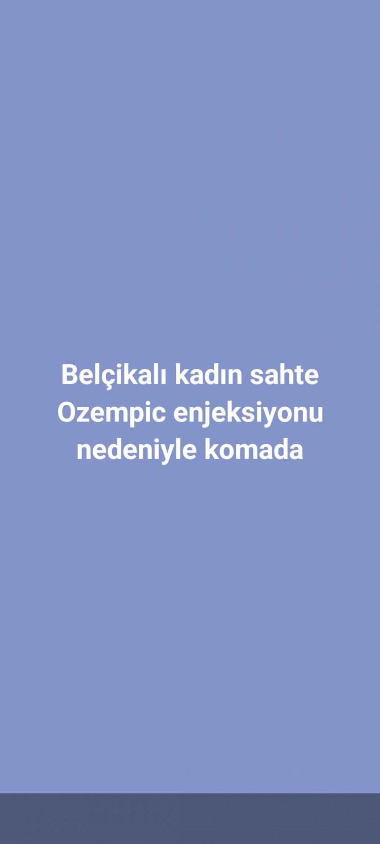 Belçikalı kadın sahte Ozempic enjeksiyonu nedeniyle komada