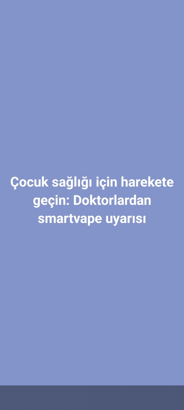 Çocuk sağlığı için harekete geçin: Doktorlardan smartvape uyarısı